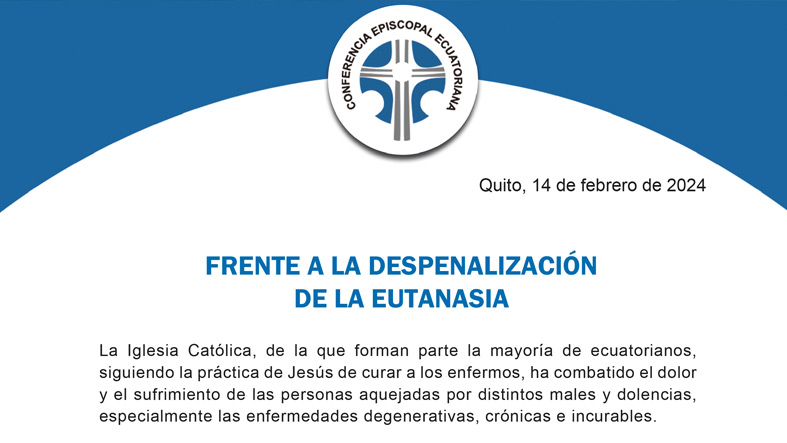 Los obispos de Ecuador condenan fallo de la Corte Constitucional que legaliza la eutanasia
