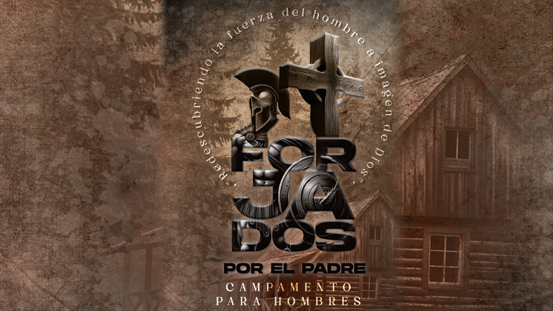 Anuncian campamento “Forjados por el Padre” para afrontar la crisis de la masculinidad desde la fe católica 1 Forjados catolin