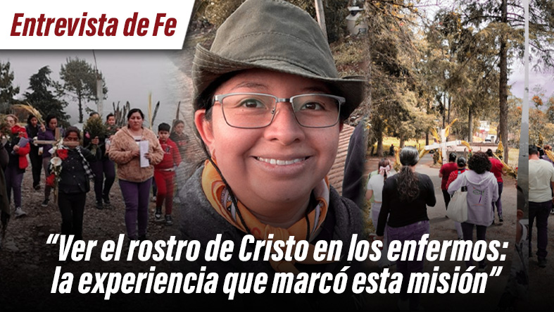 Ver el rostro de Cristo en los enfermo la experiencia que marco esta mision